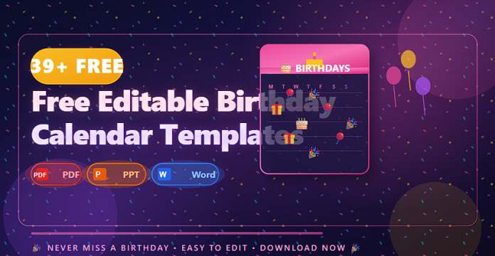 Free editable birthday calendar templates in PDF, PPT, and Word for yearly birthday tracking