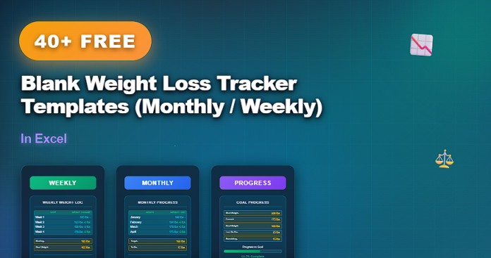Free blank weight loss tracker templates in Excel for weekly and monthly progress tracking