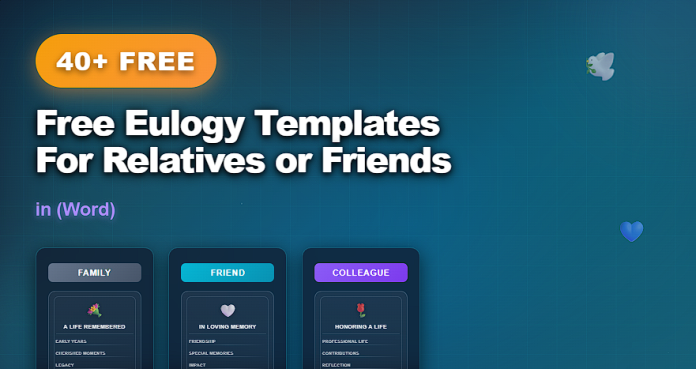 Free eulogy templates in Word for relatives and friends to write memorial tributes