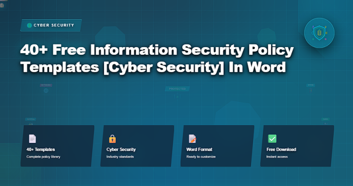42 information security policy templates for cybersecurity, data protection, access control, and compliance management