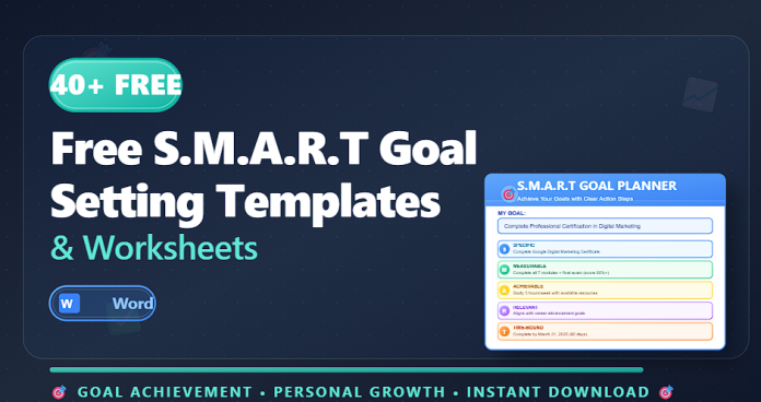 Free S.M.A.R.T goal setting templates and worksheets in Word format
